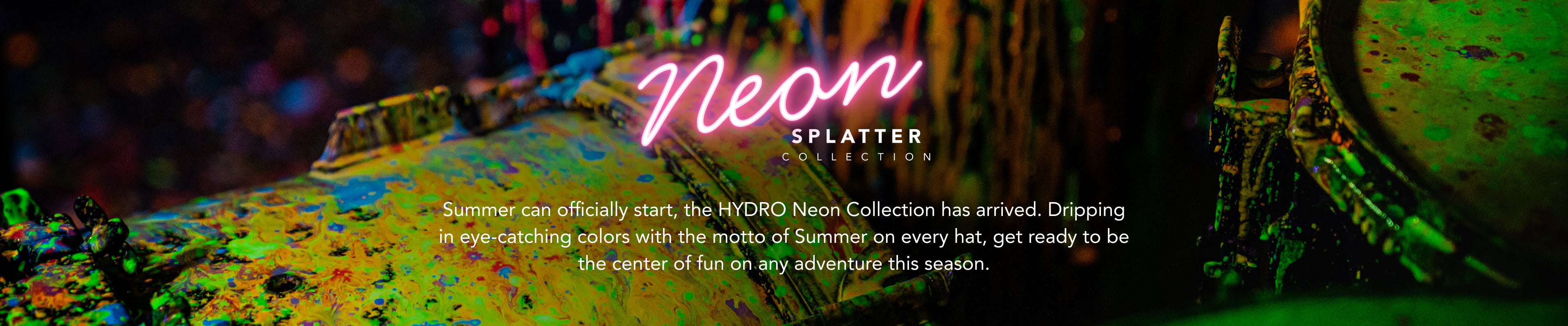 The collection banner for the Neon Splatter Collection